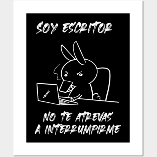 Soy escritor. No te atrevas a interrumpirme Posters and Art